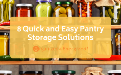8 Quick and Easy Pantry Storage Solutions
