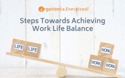 Steps Towards Achieving Work Life Balance