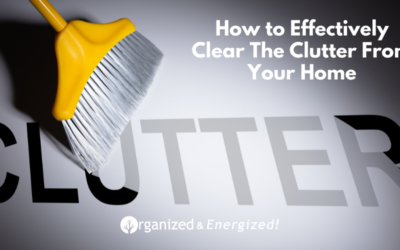 How to Effectively Clear The Clutter From Your Home