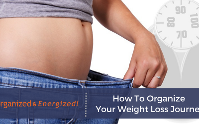 How To Organize Your Weight Loss Journey
