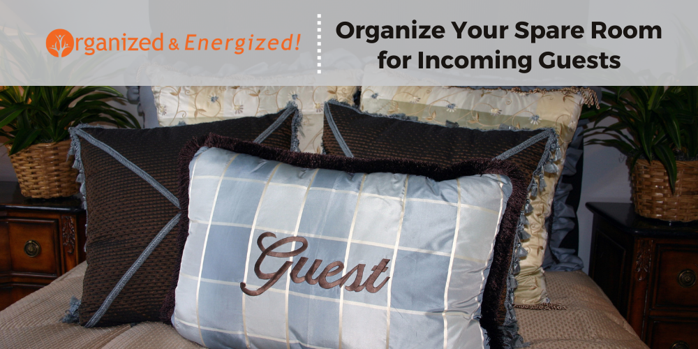 Organize Your Spare Room for Incoming Guests