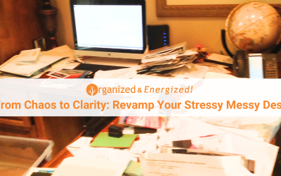 From Chaos to Clarity: Revamp Your Stressy Messy Desk!