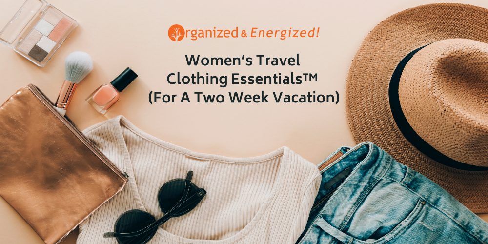 Women’s Travel Clothing Essentials™ (For A Two Week Vacation)