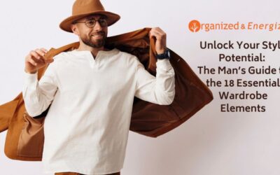 Unlock Your Style Potential: The Man&rsquo;s Guide to the 18 Essential Wardrobe Elements